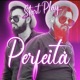 Perfeita Single