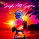Single All Summer Remix Single