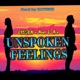 Unspoken Feelings DIBSON feat Neek D Ace Rayzor Single
