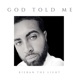 God Told Me