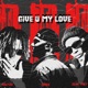 Give u my love Single