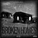 Broken Homes feat Lil Sosa Single