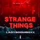 Strange Things Single