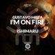 I m on Fire Ishimaru Remix Single
