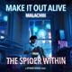 Make It Out Alive The Spider Within A Spider Verse Story Single