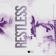 RESTLESS Single