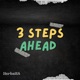 3 Steps Ahead Single