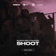 SHOOT feat Khalif030 Single