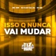 Isso Q Nunca Vai Mudar Single
