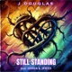 Still Standing feat 2FISTD Ishwa Single