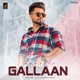 Gallaan Single