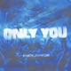 Only You Single