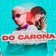 No Banco do Carona Single