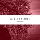 La Vie en Rose Single