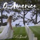 O America feat William Joseph Single