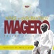 Magero feat Pyrobeatboy Single