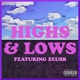 highs lows feat Zeu b Single