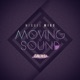 Moving Sound Single