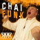 CHAI FUNK EP