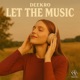 Let the Music Single