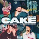 Cake feat Aiden London Aaron Bodden Single