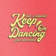 Keep On Dancing feat Sara Deliso Single