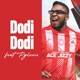 Dodi Dodi feat Pylesis Single