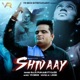 Shivaay feat Kaize Single
