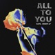 All To You Single