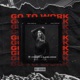 Go to Work Single