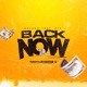Back Now feat FTF Single