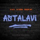 Astalavi feat DJ Yung Biggie Int Single