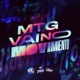 MTG Vai no movimento Single