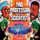 Mad Professor Meets Scientist At the Dub Table