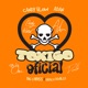 Toxico Oficial Single
