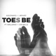 Toes be feat Gee Skillz wallence Single