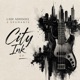 CITY INK Single