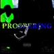 Prospering feat Yung Bames Single