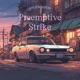 Preemptive Strike Single
