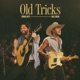 Old Tricks feat Niall Horan Single