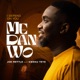 Me Dan Wo feat Kweku Teye Single