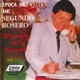 Época de Oro de Segundo Rosero El Grande del Ecuador Vol 1