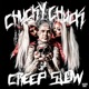 Creep Slow Single