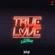 True Love Remix feat Victony Single