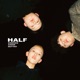 HALF EP