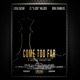 Come Too Far feat Lydia Caesar Dora Chambers Single