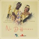 No Difference feat Ayanne Single