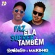 Faz Ela Sofrer Também Single