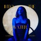 Into The Water feat KAMAUU Single