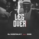 Leg Over feat CDQ Single